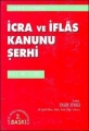 Gerekçeli İçtihatlı İcra ve İflas Kanunu Şerhi Cilt:2 - Talih Uyar