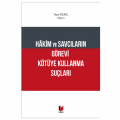  Hakim ve Savcıların Görevi Kötüye Kullanma Suçları - Yaşar Kılınç