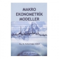 Makro Ekonometrik Modeller - Kutluk Kağan Sümer