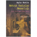 Mekruh Kadınlar Mezarlığı - Ayla Kutlu