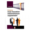 Örneklerle İnsan Kaynakları Dökümantasyon Uygulamaları - Bülent Öz