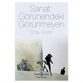  Sanat: Görünendeki Görünmeyen - Önay Sözer