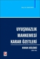 Uyuşmazlık Mahkemesi Karar Özetleri Hukuk Bölümü - Cemil Kaya