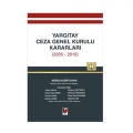 Yargıtay Ceza Genel Kurulu Kararları (2005 - 2015) - Abdulkadir İlhan