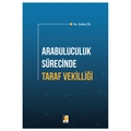  Arabuluculuk Sürecinde Taraf Vekilliği - Selda Çil