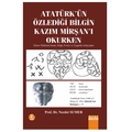 Atatürkün Özlediği Bilgin Kazım Mirşanı Okurken - Necdet Sumer