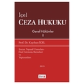 Ceza Hukuku Genel Hükümler (2. Kitap) - Kayıhan İçel, A.Hakan Evik