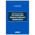  Dış Ticarete Konu Vergiler ve Diğer Mali Yükümlülükler - Gökhan Terzi