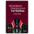  Müstakbel Hukukçunun Yol Haritası - Ramazan Arıtürk