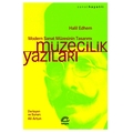  Müzecilik Yazıları Modern Sanat Müzesinin Tasarımı - Halil Edhem