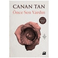 Önce Sen Vardın - Canan Tan