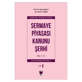  Sermaye Piyasası Kanunu Şerhi Cilt: I - Murat Balcı, Sinem Turan