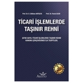 Ticari İşlemlerde Taşınır Rehni - O. Gökhan Antalya, Faruk Acar