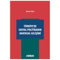 Türkiye'de Sosyal Politikanın Anayasal Gelişimi - Mehmet Yalın