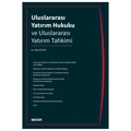 Uluslararası Yatırım Hukuku ve Uluslararası Yatırım Tahkimi - Rânâ Özsoy