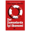  Zor Zamanlarda İyi Ekonomi - Abhijit V. Banerjee, Esther Duflo