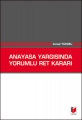  Anayasa Yargısında Yorumlu Ret Kararı - İsmail Yüksel