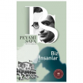  Biz İnsanlar - Peyami Safa