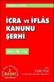 Gerekçeli İçtihatlı İcra ve İflas Kanunu Şerhi Cilt:1 - Talih Uyar