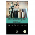  Hukuk Metodolojisinin Sorunları - Ertuğrul Uzun