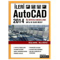 İleri AutoCAD 2014 - Gökalp Baykal, Murat Öğütlü