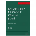 Kaçakçılıkla Mücadele Kanunu Şerhi - Erdener Yurtcan