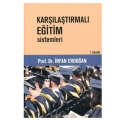 Karşılaştırmalı Eğitim Sistemleri - İrfan Erdoğan