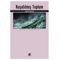  Kuşatılmış Toplum - Zygmunt Bauman