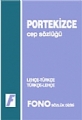  Portekizce Cep Sözlüğü (Portekizce  Türkçe / Türkçe  Portekizce) Fono Yayınları