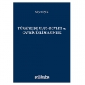 Türkiyede Ulus-Devlet ve Gayrimüslim Azınlık - Alper Işık