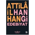 Hangi Edebiyat - Attilâ İlhan