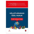  Milletlerarası Özel Hukuk Pratik Çalışma Kitabı - Bilgin Tiryakioğlu, Necla Öztürk, Güven Yarar