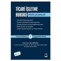  Ticari İşletme Hukuku Pratik Çalışmaları - Cafer Eminoğlu