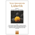  Turizm İşletmelerinde Liderlik - Eren Erkılıç, Fazıl Kaya