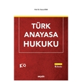 Türk Anayasa Hukuku - Yavuz Atar
