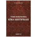  Türk Hukukunda Kira Sertifikası - Ahmet Fatih Alpay