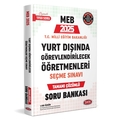  Yurt Dışında Görevlendirilecek Öğretmenleri Seçme Sınavı Soru Bankası Data Yayınları 2025