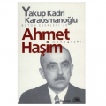  Ahmet Haşim - Yakup Kadri Karaosmanoğlu