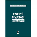  Enerji Piyasası Mevzuatı - Murat Balcı, Aytaç Yüksel