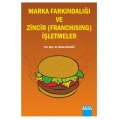  Marka Farkındalığı ve Zincir Franchising İşletmeler - Bilsen Bilgili