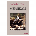 Meksikalı - Jack London