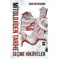  Mitolojiden Tarihe Seçme Hikayeler - Hüseyin Özdemir