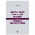  Mukayeseli Hukukta Ötanaziye İlişkin Yaklaşımlar - Bilal Kılınç