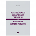 Mukayeseli Hukukta Ötanaziye İlişkin Yaklaşımlar - Bilal Kılınç