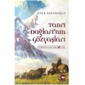  Tanrı Dağları' nın Gözyaşları - Özer Ravanoğlu