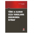 Türk ve Alman Ceza Yargılama Hukukunda İstinaf - Ali Rıza Çınar