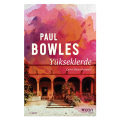  Yükseklerde - Paul Bowles