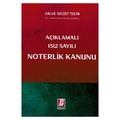 Açıklamalı 1512 Sayılı Noterlik Kanunu - Haluk Necdet Tekin