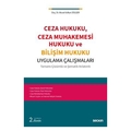 Ceza Hukuku, Ceza Muhakemesi Hukuku ve Bilişim Hukuku Uygulama Çalışmaları - Murat Volkan Dülger