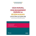  Ceza Hukuku, Ceza Muhakemesi Hukuku ve Bilişim Hukuku Uygulama Çalışmaları - Murat Volkan Dülger